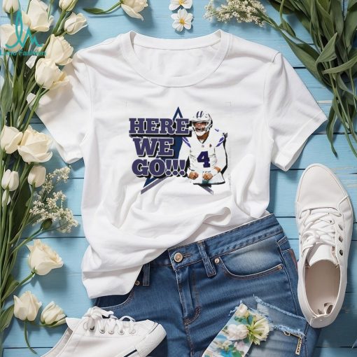 Yeaah Here We Go Limited shirt