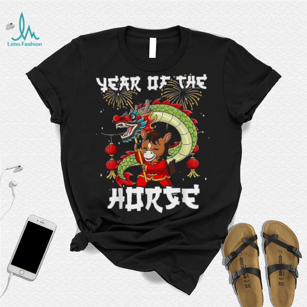 Year Of The Horse Chinese Lunar New Shirt Year Of The Horse Chinese Lunar New Shirt