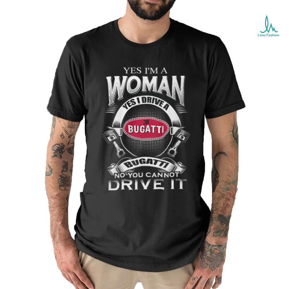 Yes I Am A Woman BGT Shirt Yes I Am A Woman BGT Shirt