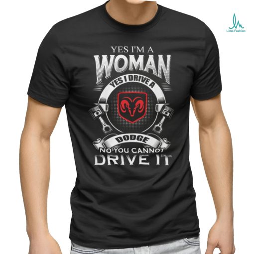 Yes I Am A Woman DDG Shirt