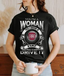 Yes I Am A Woman FA Shirt