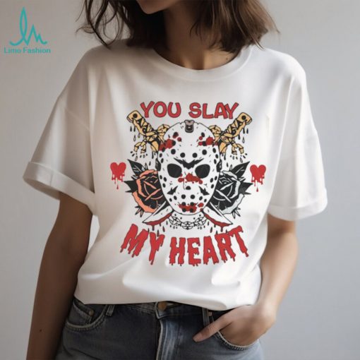 You Slay My Heart Jason Voorhees Horror Anti Valentine’s Day T Shirt