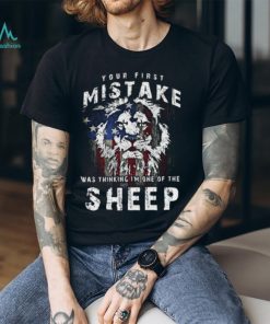 Your First Mistake T Shirt