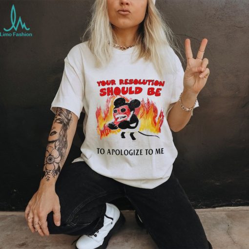 Your Solution Should Be To Apologize To Me Mickey Mouse T Shirt