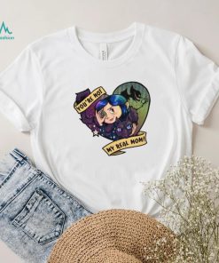 You're Not My Real Mom Tee Ethically Made T Shirts