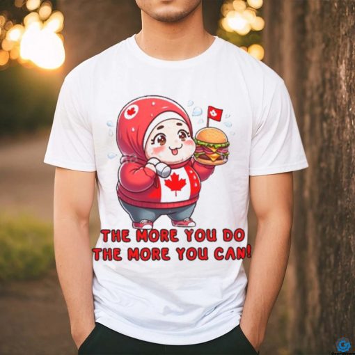 Ytunderground Store Inspirational The More You Do The More You Can Tank Top shirt
