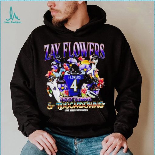 Zay Flowers Baltimore Ravens first downs and touchdowns give him flowers vintage shirt