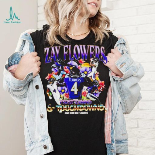 Zay Flowers Baltimore Ravens first downs and touchdowns give him flowers vintage shirt