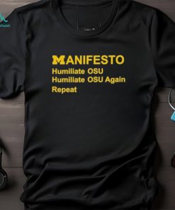 dave Portnoy Manifesto Humiliate Osu Humiliate Osu Again Repeat T Shirt
