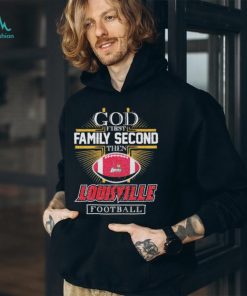 god first family second then louisville cardinals football 2024 shirt
