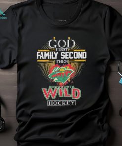god first family second then minnesota wild hockey 2024 shirt