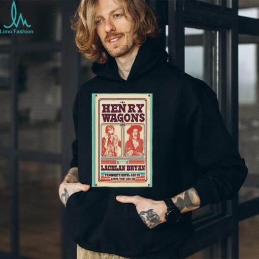 january 25, 2024 Henry Wagons Concert Tamworth Hotel Poster Shirt