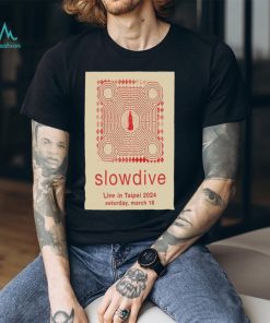 mar 16 2024 Tour Slowdive Taipei’s Legacy MAX Poster Shirt
