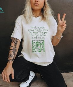 my School Banned Those No Rules Trapper Keepers T Shirt