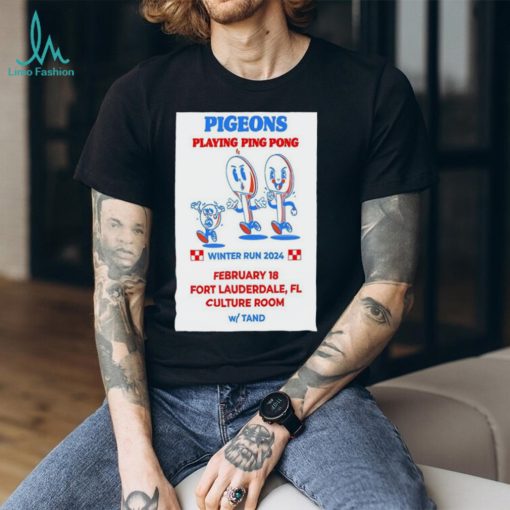 tour 2024 Pigeons Playing Ping Pong Culture Room in Ft Lauderdale, FL Poster Shirt
