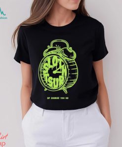11 I Look At The Clock Shirt