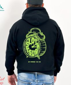 11 I Look At The Clock Shirt