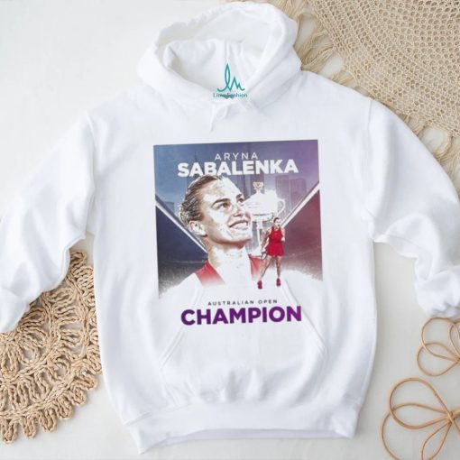 2024 Australian Open Champions Is Aryna Sabalenka shirt
