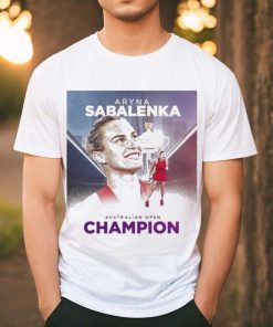 2024 Australian Open Champions Is Aryna Sabalenka shirt