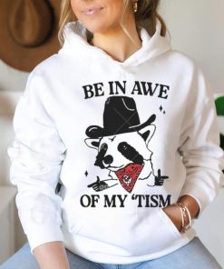 2024 Be in Awe of My ‘Tism Funny Panda Cowboy Bear Sayings Meme shirt