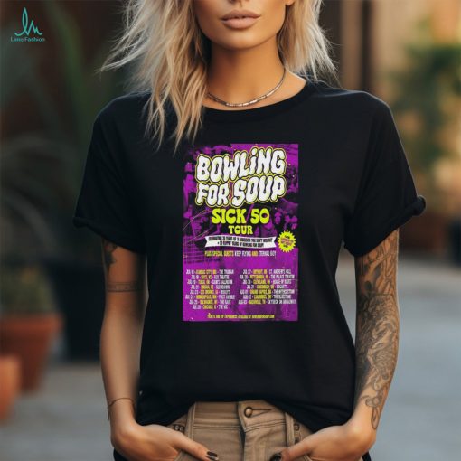 2024 Bowling For Soup Sick 50 Tour Poster t shirt