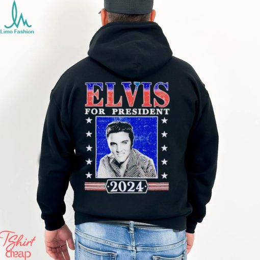 2024 Elvis for President shirt
