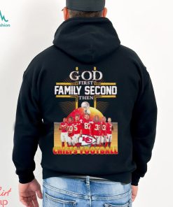 2024 God first family second then Chiefs football shirt