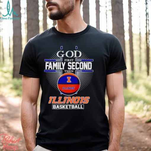 2024 God first family second then Illinois basketball shirt