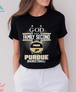 2024 God first family second then Purdue basketball shirt