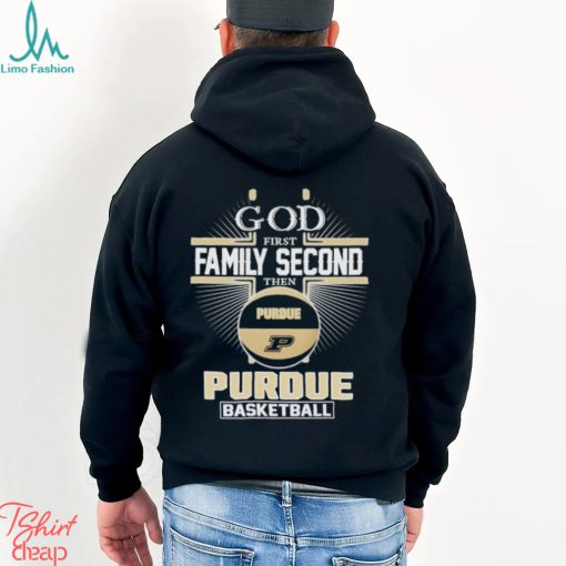 2024 God first family second then Purdue basketball shirt