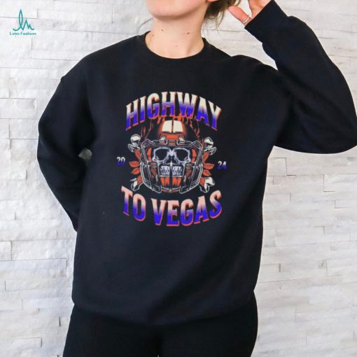 2024 Las Vegas Super Bowl t shirt.The Highway to VegasCelebrating The Game of The year shirt