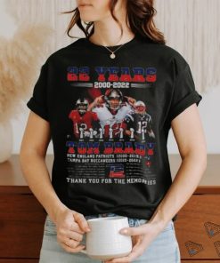 22 years 20002022 Tom Brady new england Patriots tampa bay shirt, hoodie, sweater, long sleeve and tank top 22 years 20002022 Tom Brady new england Patriots tampa bay shirt
