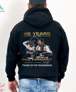 49 Years 1975 – 2024 Dale Earnhardt 7 Time Winston Cup Champion Thank You For The Memories T Shirt