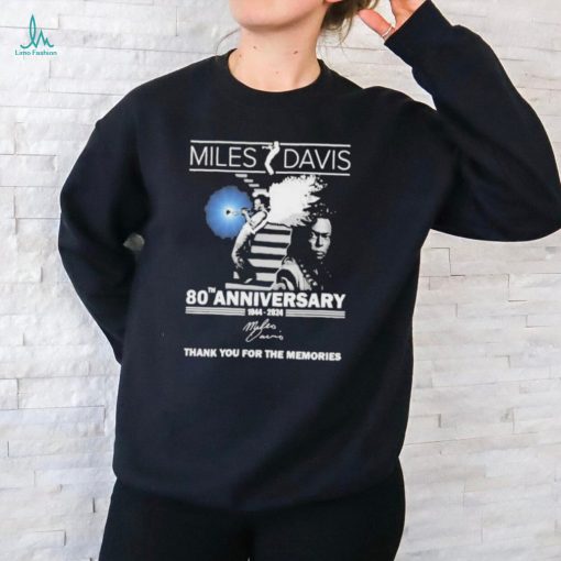 80th Anniversary 1944 – 2024 Miles Davis Thank You For The Memories Shirt