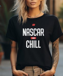 Adam Stern Nascar And Chill Shirt