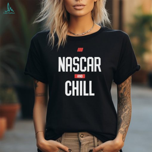 Adam Stern Nascar And Chill Shirt