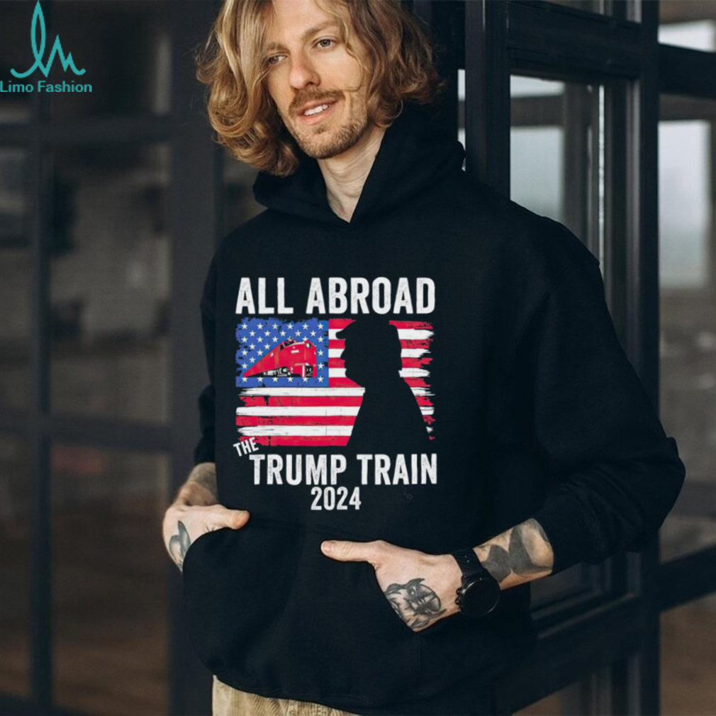 All aboard the Trump train 2024 USA flag T shirt All aboard the Trump train 2024 USA flag T shirt
