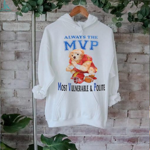 Always The Mvp Most Vulnerable & Polite T Shirt