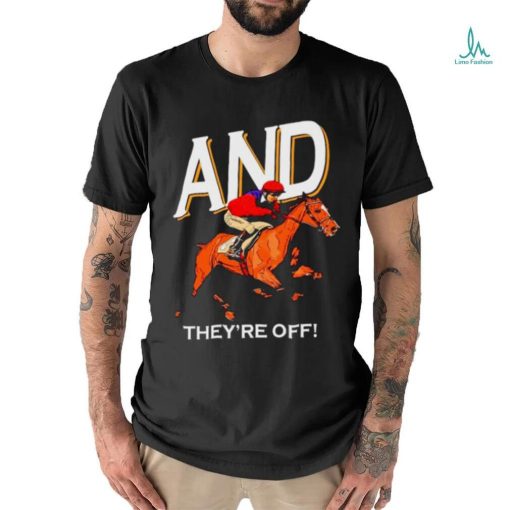 And they’re off Kentucky derby horse racing shirt