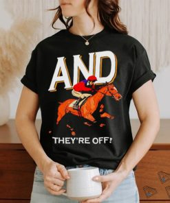 And they’re off Kentucky derby horse racing shirt