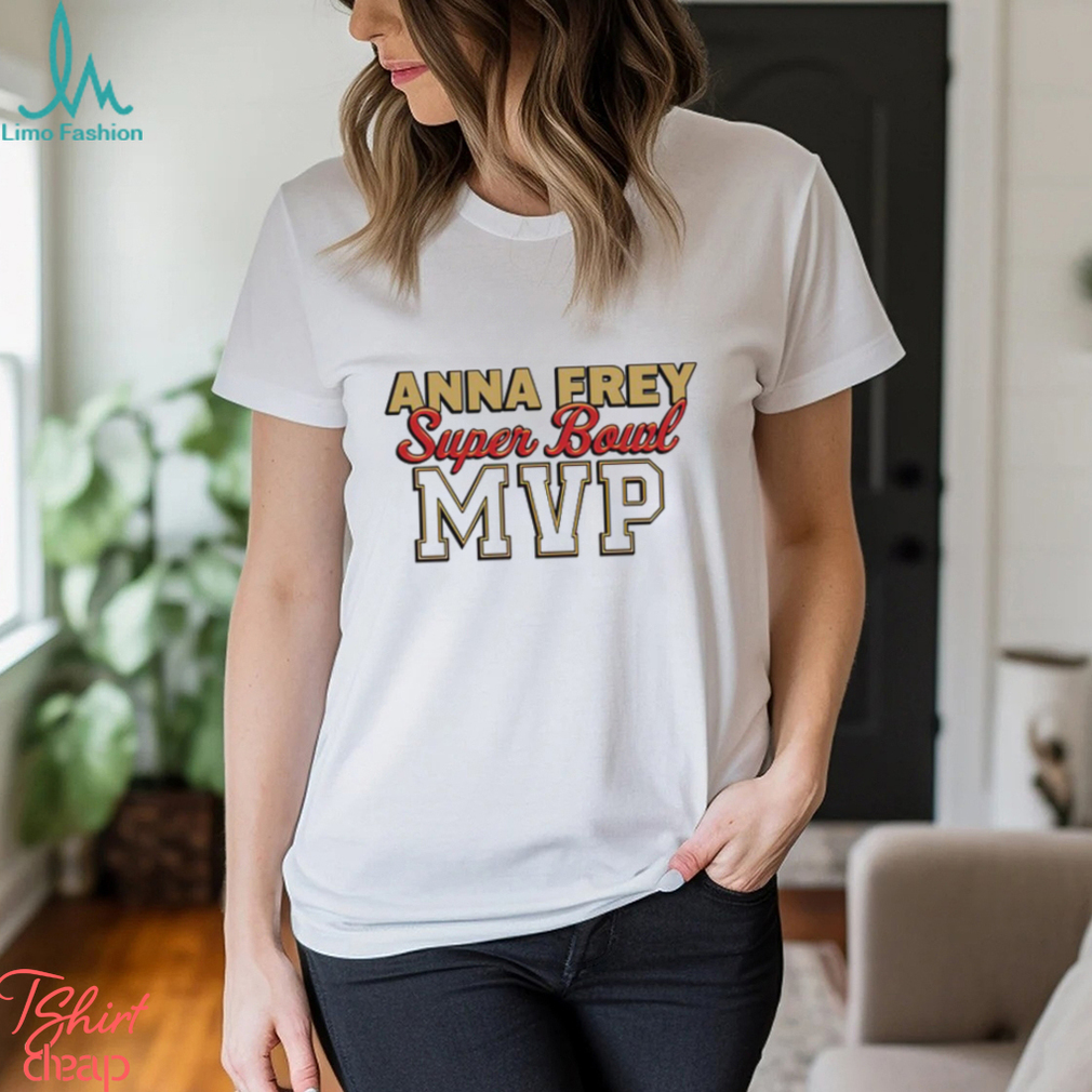 Anna Frey Superbowl Mvp T Shirt - Limotees