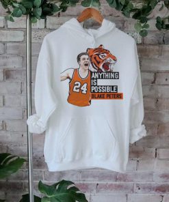 Anything is possible Blake Peters shirt