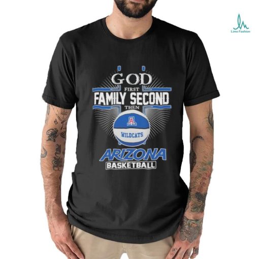 Arizona Wildcats God First Second Family Then Basketball Shirt