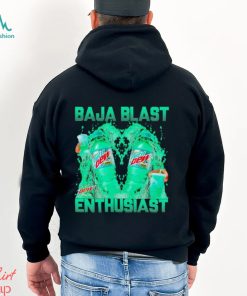 Baja Blast Enthusiast shirt