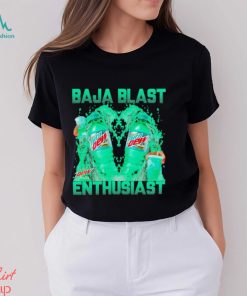 Baja Blast Enthusiast shirt