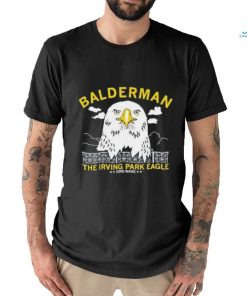 Balderman The Irving Park Elage 33rd Ward Shirt