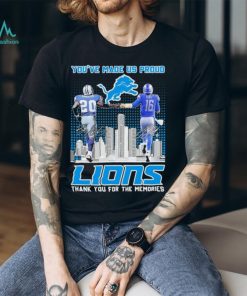 Barry Sanders And Jared Goff You’ve Made Us Proud Detroit Lions Thank You For The Memories Signatures Shirt
