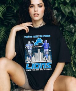 Barry Sanders And Jared Goff You’ve Made Us Proud Detroit Lions Thank You For The Memories Signatures Shirt