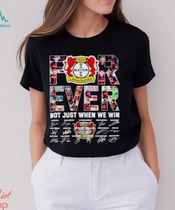Bayer Leverkusen forever not just when we win signatures shirt