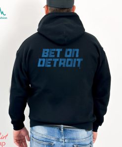 Bet On Detroit Shirt